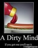 dirty mind Pictures, Images and Photos