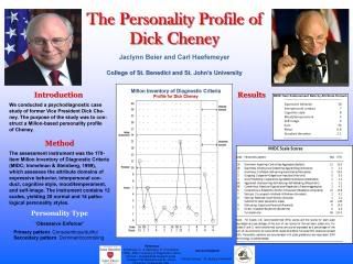 The Personality Profile of Vice President Dick Cheney (Aubrey Immelman, Ph.D., Unit for the Study of Personality in Politics, August 2009)