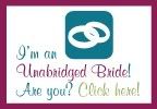 Are YOU an Unabridged Bride?