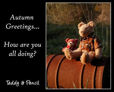 Autumn Greetings from Teddy and Pencil